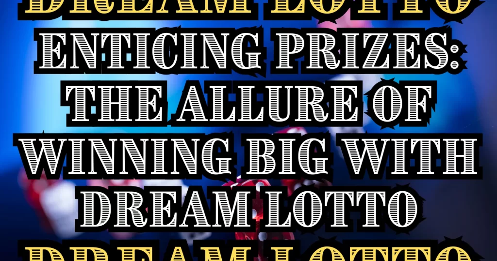 Dream Lotto